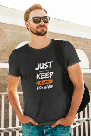 Keep Moving Forward Printed T-shirt for men